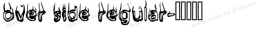 over side regular字体转换